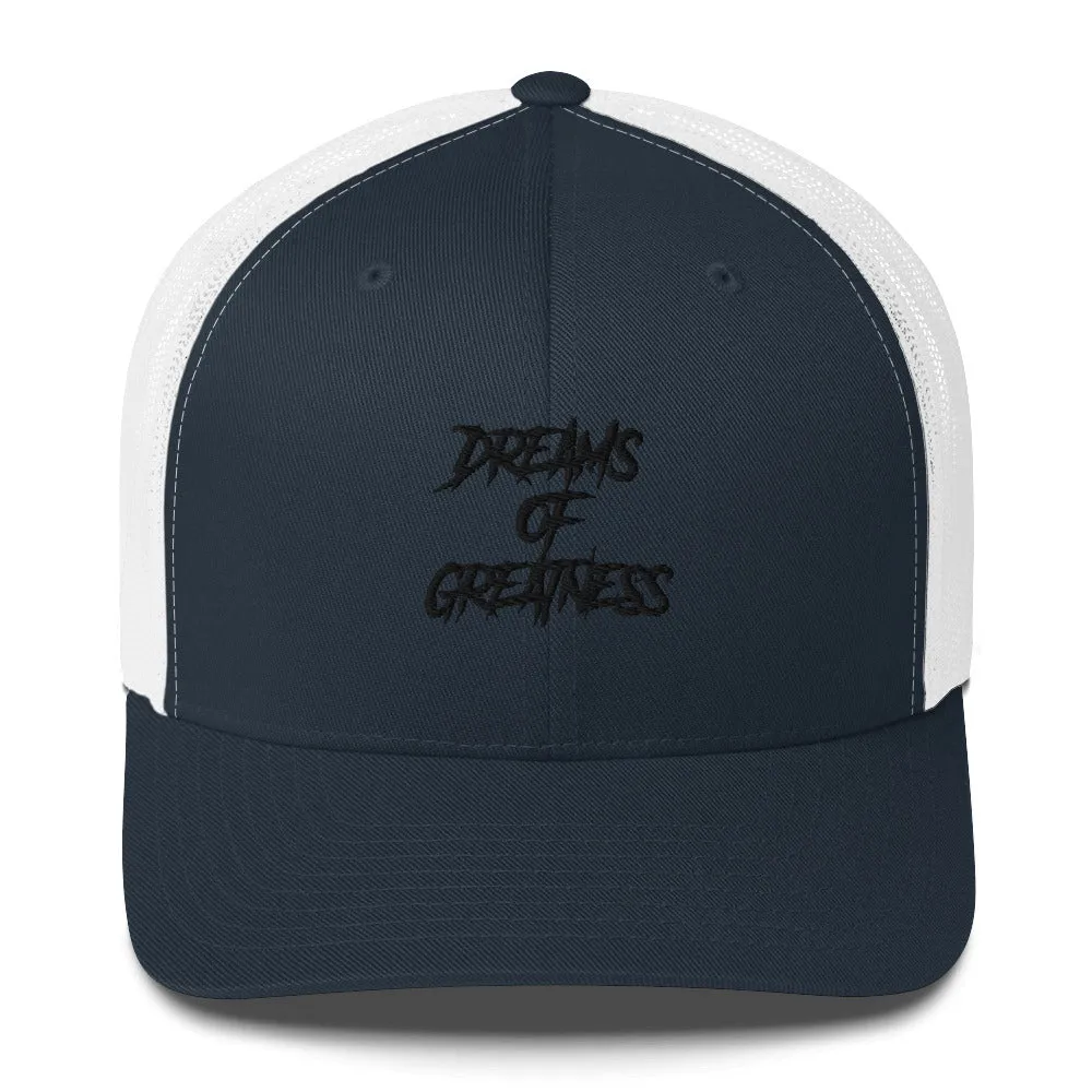 DREAMS OF GREATNESS New School Trucker Cap
